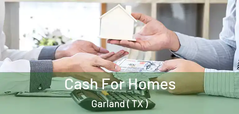  Cash For Homes Garland ( TX )