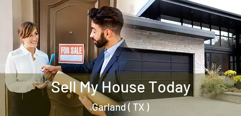  Sell My House Today Garland ( TX )